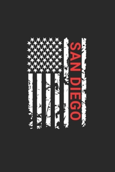 San Diego: San Diego Notebook Composition Cute White And Black USA Flag- Writing Journal Notebook To Take Notes For Students, Teachers, Travelers And ... Journal Planner, Blank Book 6 X 9 120 Pages