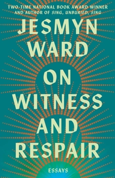 On Witness and Respair: Essays