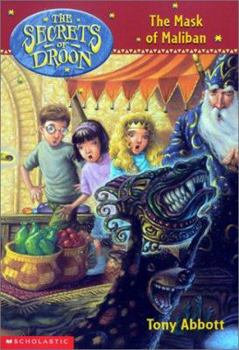 The Mask of Maliban (The Secrets of Droon, #13) - Book #13 of the Secrets of Droon
