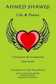 Paperback Ahmed Shawqi: Life & Poems Book