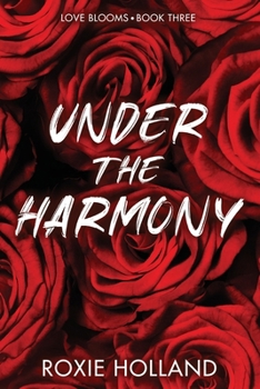 Under the Harmony (Love Blooms)