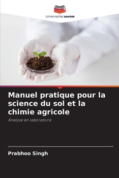 Paperback Manuel pratique pour la science du sol et la chimie agricole [French] Book