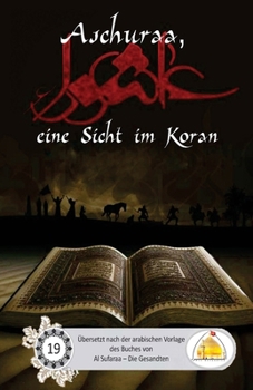 Paperback Aschuraa, eine Sicht im Koran [German] Book