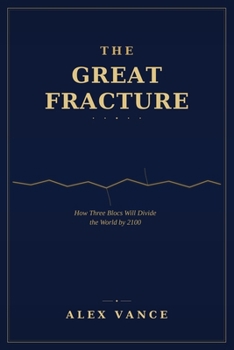 Paperback The Great Fracture: A Prediction, Not a Possibility Book