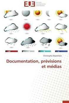 Paperback Documentation, Prévisions Et Médias [French] Book