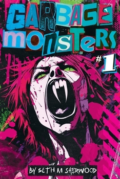 Paperback Garbage Monsters #1: Zombie Punks Eff Off Book