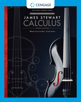 Paperback Student Solutions Manual, Chapters 10-17 for Stewart's Multivariable Calculus, 8th Book