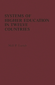 Hardcover Systems of Higher Education in Twelve Countries: A Comparative View Book