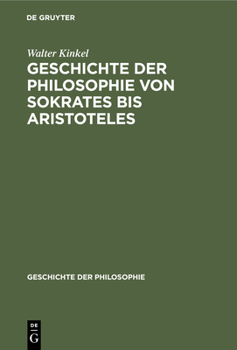 Hardcover Geschichte Der Philosophie Von Sokrates Bis Aristoteles [German] Book