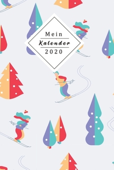 Mein Kalender 2020: Wochenplaner Für 2020 | Für Die Arbeit Oder Schule | Kalender Zum Planen, Jede Woche Auf Zwei Seiten (German Edition)