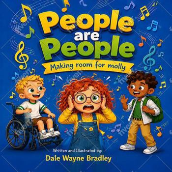People Are People: Making Room for Molly (People Are People Books)