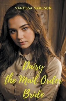 Paperback Daisy The Mail Order Bride Book