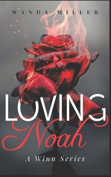 Paperback Loving Noah: A Winn Series Book