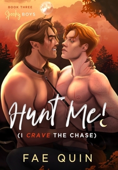 Hunt Me! (I Crave The Chase) (Spooky Boys)