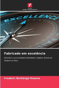 Fabricado em excelência (Portuguese Edition)