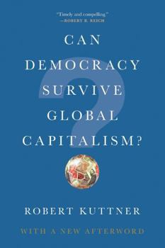 Paperback Can Democracy Survive Global Capitalism? Book