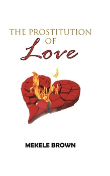 Paperback The Prostitution of Love Book