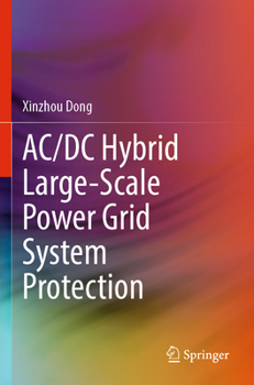 Paperback AC/DC Hybrid Large-Scale Power Grid System Protection Book