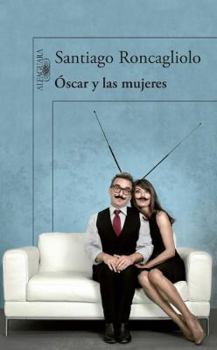 Paperback Oscar y Las Mujeres [Spanish] Book