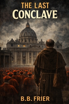 Paperback The Last Conclave: Murder Mystery Novel Book