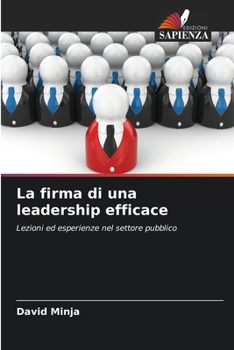 Paperback La firma di una leadership efficace [Italian] Book