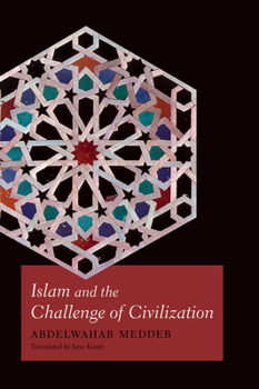 Hardcover Islam and the Challenge of Civilization Book