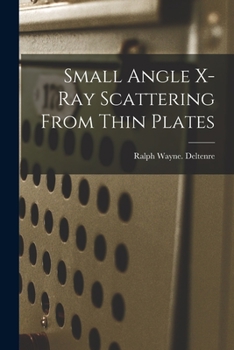 Paperback Small Angle X-ray Scattering From Thin Plates Book