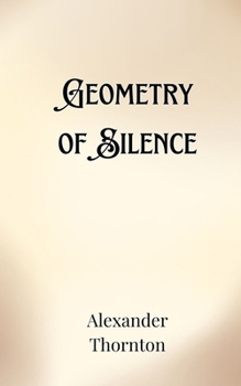 Paperback Geometry of Silence Book