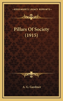 Hardcover Pillars Of Society (1915) Book