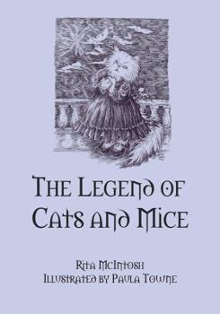 Paperback The Legend of Cats and Mice Book