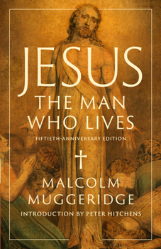 Hardcover Jesus, the Man Who Lives Book
