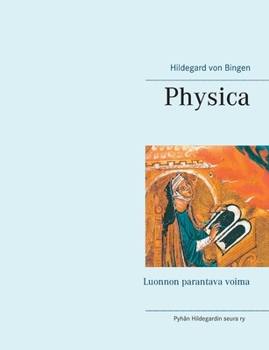 Paperback Physica: Luonnon parantava voima [Finnish] Book