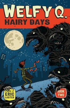 Paperback Welfy Q: Hairy Days Book