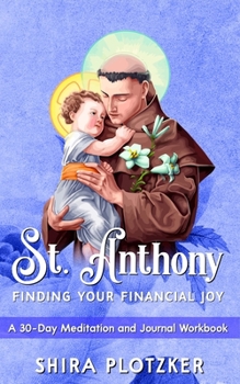 Paperback St. Anthony: Finding Your Financial Joy Book