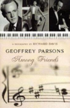 Paperback Geoffrey Parsons: Among Friends Book