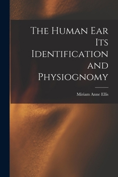 Paperback The Human ear its Identification and Physiognomy Book