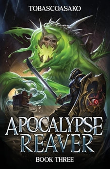 Paperback Apocalypse Reaver 3: A Dark Fantasy LitRPG Adventure Book