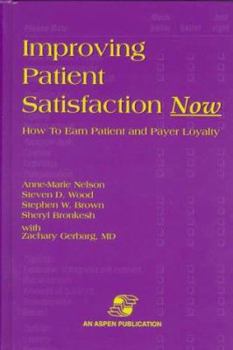Hardcover Improving Patient Satisfaction Now Book