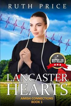 Lancaster Hearts - Book #1 of the Amish Connections