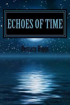 Paperback Echoes of time (Secrets of Time) Book