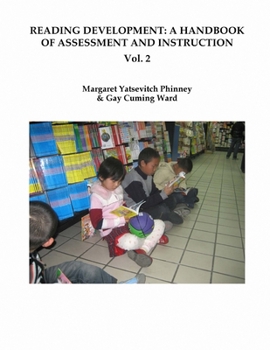 Paperback Reading Development: A Handbook of Assessment and Instruction Vol. 2 Book