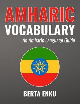 Paperback Amharic Vocabulary: An Amharic Language Guide Book