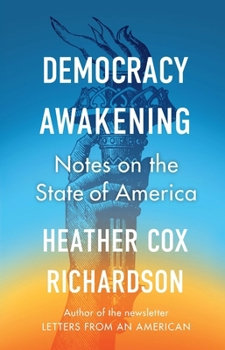 Paperback Democracy Awakening: Notes on the State of America Book