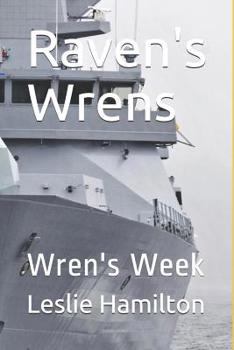 Paperback Raven's Wrens: Wren's Week Book