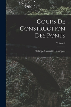 Paperback Cours De Construction Des Ponts; Volume 2 [French] Book