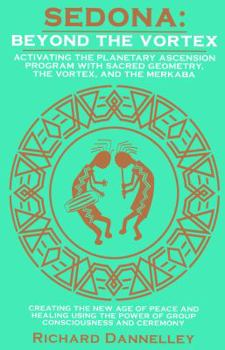 Paperback Sedona: Beyond the Vortex Book