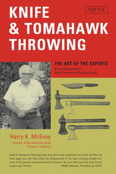 Paperback Knife & Tomahawk Throwing: The Art of the Experts Book