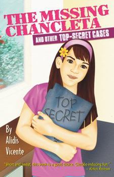 Paperback The Missing Chancleta and Other Top-Secret Cases / La Chancleta Perdida Y Otros Casos Secretos [Spanish] Book