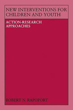 Paperback New Interventions for Children and Youth: Action-Research Approaches Book