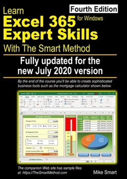 Paperback Learn Excel 365 Expert Skills with The Smart Method: Fourth Edition: updated for the Jul 2020 Semi-Annual version 2002 Book